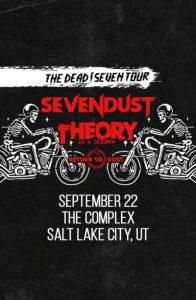 Sevendust & Theory Of A Deadman live at The Complex!