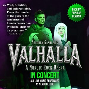Video Auditions for Valhalla in Concert