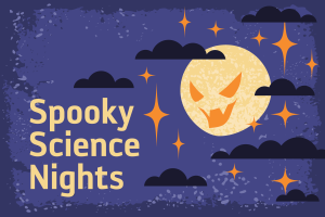 Spooky Science Nights